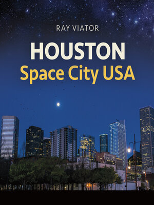 cover image of Houston, Space City USA